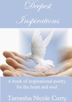 Deepest Inspirations 1257930508 Book Cover