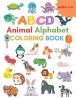 Coloring Book: Animal Alphabet Coloring Book AGES 2-4 B0CVR2FMFG Book Cover