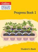 Collins International Primary Science: Progress Book 1 (Student's Book) 0008654859 Book Cover