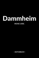Dammheim: Notizbuch, Notizblock, Journal, Notebook 120 Seiten A5 - Punktraster - Deine Stadt, Notizen, Geschichten 1691270717 Book Cover
