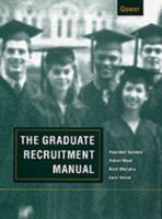The Graduate Recruitment Manual 0566080230 Book Cover