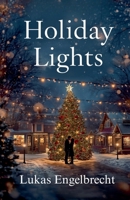 Holiday Lights B0H34RX8M3 Book Cover