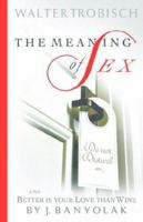 THE MEANING OF INTERCOURSE & MY WIFE HAS LOST INTEREST IN SEX 1931475296 Book Cover