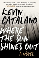 Where the Sun Shines Out: A Novel 1510721991 Book Cover