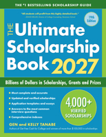 The Ultimate Scholarship Book 2027: Billions of Dollars in Scholarships, Grants and Prizes 1617601969 Book Cover