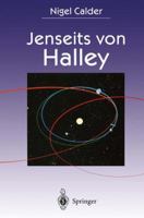 Jenseits Von Halley: Die Erforschung von Schweifsternen durch die Raumsonden Giotto und Rosetta 3642850677 Book Cover