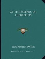 Of the Essenes or Therapeuts 1163058971 Book Cover
