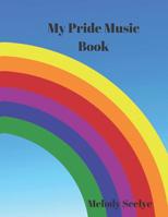 My Pride Music Book 1077861362 Book Cover
