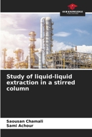 Study of liquid-liquid extraction in a stirred column 6209465153 Book Cover