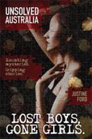 Unsolved Australia: Lost Boys, Gone Girls 1760556742 Book Cover
