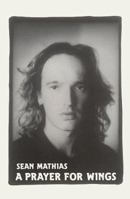 A Prayer for Wings (Plays) 0906399777 Book Cover