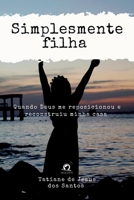 Simplesmente Filha 6560150453 Book Cover