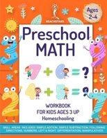 Preschool Math Workbook for Kids Ages 3 and up Homeschooling: Unique Blend of Activities to Learn Basics of Math and Get a Head Start in School | Number Tracing, Addition, Subtraction, Counting & more B08KFYXKTB Book Cover