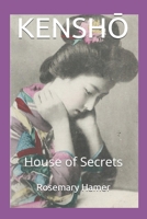 Kensho - House of Secrets B0943PGJNB Book Cover