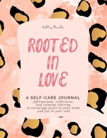 Rooted in Love 1716085535 Book Cover