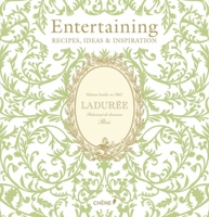 Laduree: Entertaining: Recipes, Ideas & Inspiration 2812306238 Book Cover
