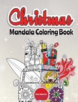 Christmas Mandala Coloring Book for adults: 30 Christmas Mandalas Coloring Book (8.5 ×11 in) For Adults Relaxation To Color | Perfect For Coloring Gift Book Ideas B08R47HB89 Book Cover