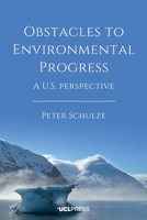 Obstacles to Environmental Progress: A US Perspective 1800082088 Book Cover