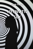 Hypnotic Sex 1801898227 Book Cover