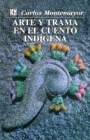 Arte Y Trama En El Cuento Indigena (Seccion de obras de antropologia) 9681656156 Book Cover