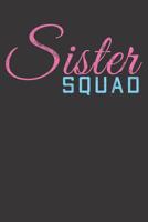 Notebook 6x9 120 Pages: College Ruled Sister Squad Sisters Vintage 1081837225 Book Cover