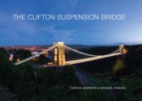 The Clifton Suspension Bridge 1874092494 Book Cover