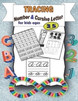 Tracing Number & Cursive Letter for kids ages 3_5: Preschool Alphabet and Numbers Learning B096LWHRP3 Book Cover