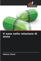 Il naso nella relazione di aiuto (Italian Edition) 6630262433 Book Cover