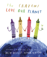 The Crayons Love Our Planet 0593621085 Book Cover