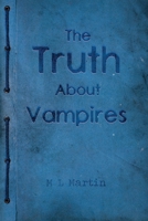 The Truth About Vampires 1649133243 Book Cover