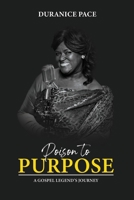 Poison to Purpose: A Gospel Legend’s Journey 1732132550 Book Cover