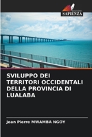 Sviluppo Dei Territori Occidentali Della Provincia Di Lualaba (Italian Edition) 6207772296 Book Cover