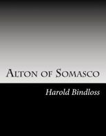 Alton of Somasco: Large Print 1517576326 Book Cover