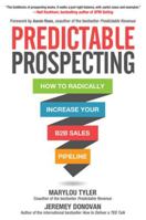 Predictable Prospecting: How to Radically Increase Your B2B Sales Pipeline 1259835642 Book Cover