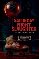 Saturday Night Slaughter B0GS465V2N Book Cover