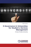 E-Governance in Universities for Student e-Services Management 3659690910 Book Cover