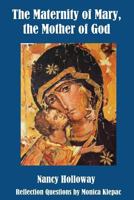 The Maternity of Mary, the Mother of God 1540458644 Book Cover