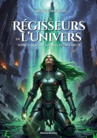 Les Régisseurs de l'Univers (French Edition) B0G5H7GNRZ Book Cover