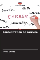 Concentration de carrière (French Edition) 6208411432 Book Cover