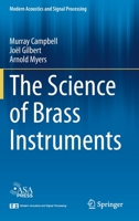 The Science of Brass Instruments 3030556840 Book Cover