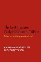 The Lost Treasure: Early Hindustani Talkies: Based on contemporary material 1986422887 Book Cover