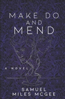 Make Do and Mend 0578679159 Book Cover