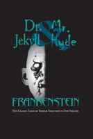 Monsters The Strange Case of Dr Jekyll and Mr Hyde, Frankenstein, Dracula 1591940524 Book Cover