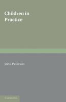 Children in Practice 1107695236 Book Cover