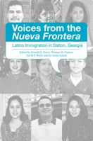 Voices from the Nueva Frontera: Latino Immigration in Dalton, Georgia 1572336536 Book Cover