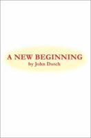 A New Beginning 0595241530 Book Cover