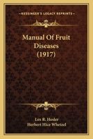 Manual of Fruit Diseases 1984077708 Book Cover