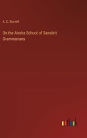 On the Aindra School of Sanskrit Grammarians 3385235871 Book Cover