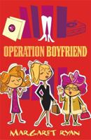 Operation Boyfriend 034085216X Book Cover