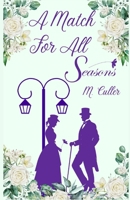 A Match for All Seasons: Hidden Gems Historical Romance B0FFZD4XMQ Book Cover